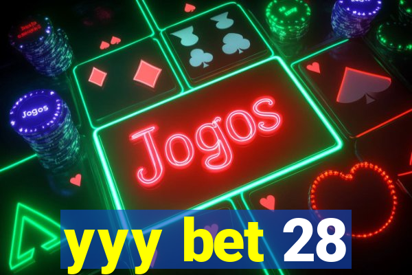 yyy bet 28